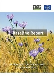  Baseline Report
Biodiversity in standards and labels for the food sector 