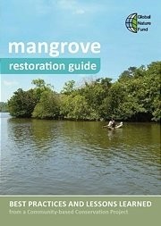  Handbook “Mangrove Restoration Guide“ 